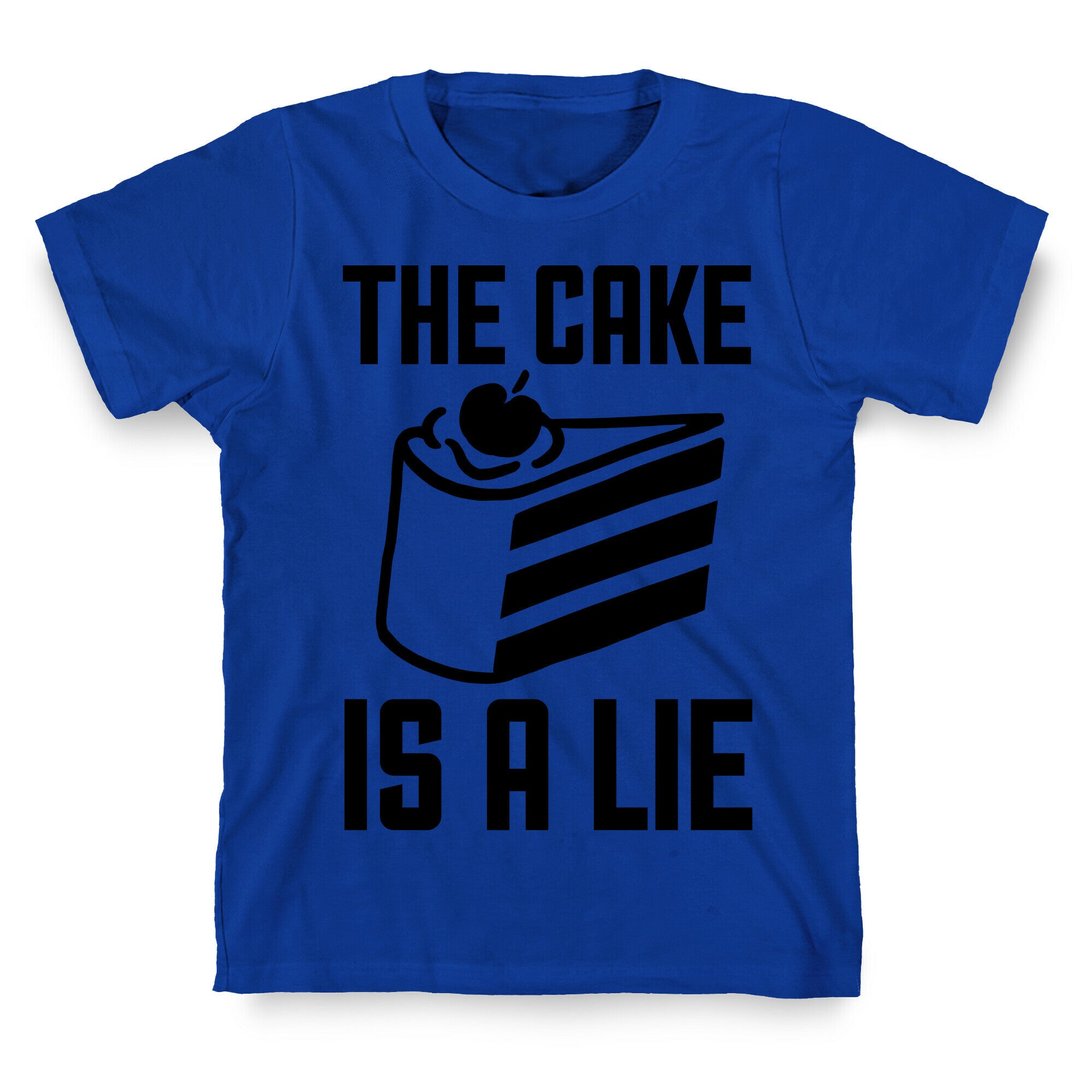 The Cake Is A Lie T-Shirt